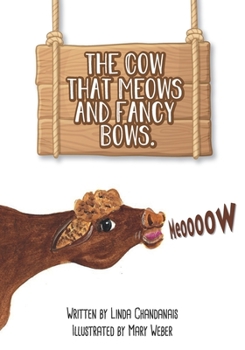 Paperback The Cow That Meows and Fancy Bows Book