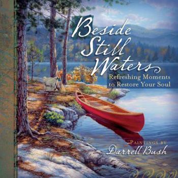 Hardcover Beside Still Waters: Refreshing Moments to Restore Your Soul Book