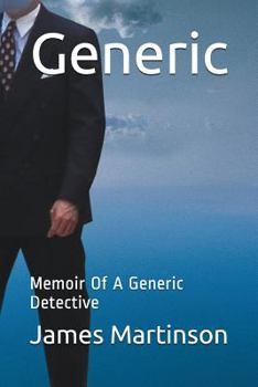 Paperback Generic: Memoir of a Generic Detective Book