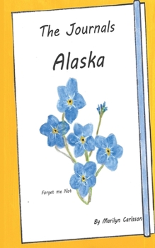 Paperback The Journals Alaska Book