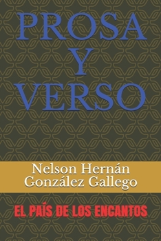 Paperback Prosa Y Verso: El Pa?s de Los Encantos [Spanish] Book