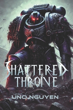 Shattered Throne: The Descent of a Hero into the Abyss of Chaos