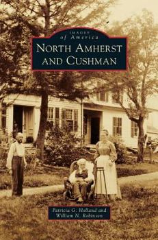 Hardcover North Amherst and Cushman Book