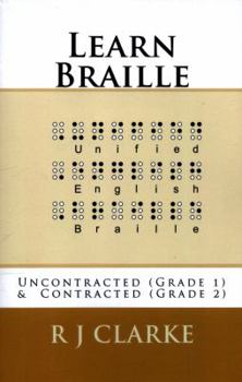 Paperback Learn Braille: Uncontracted (Grade 1) & Contracted (Grade 2) Book