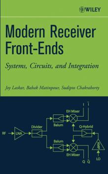 Hardcover Modern Receiver Front-Ends: Systems, Circuits, and Integration Book