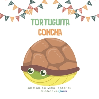 Paperback Tortuguita concha [Spanish] Book