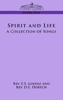 Paperback Spirit and Life: A Collection of Songs Book