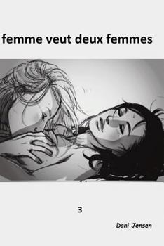 Paperback Femme Veut Deux Femmes [French] Book