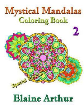 Paperback Mystical Mandalas Coloring Book No. 2 Special Edition Book