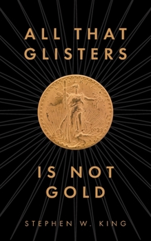 Paperback All That Glisters Is Not Gold Book