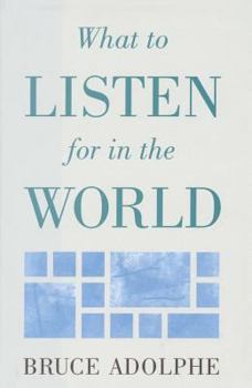 Hardcover What to Listen for in the World Book