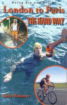 Paperback London to Paris the Hard Way Book