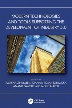 Paperback Modern Technologies and Tools Supporting the Development of Industry 5.0 Book