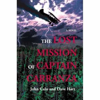 Paperback The Lost Mission of Captain Carranza Book