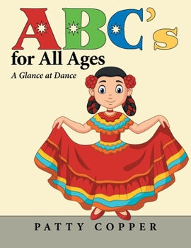 Paperback Abc's for All Ages: A Glance at Dance Book