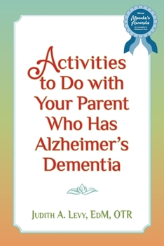 Paperback Activities to do with Your Parent who has Alzheimer's Dementia Book