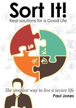 Paperback Sort It! Real Solutions for a Good Life Book