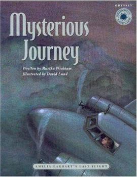 Paperback Mysterious Journey: Amelia Earhart's Last Flight (Odyssey (Smithsonian Institution).) Book