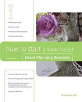 Paperback How to Start a Home-based Event Planning Business (Home-based Business Series) Book