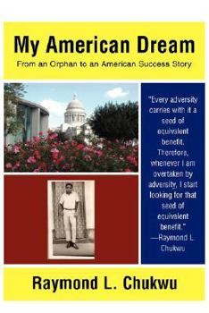 Paperback My American Dream: From an Orphan to an American Success Story Book