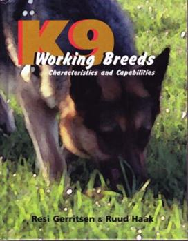 Hardcover K9 Working Breeds: Characteristics and Capabilities Book