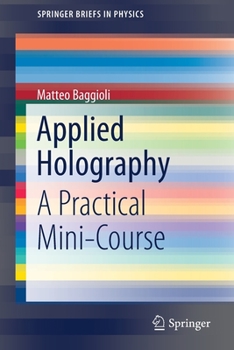Paperback Applied Holography: A Practical Mini-Course Book