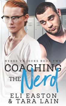 Paperback Coaching the Nerd: An Opposites Attract, Campus MM Romance Book