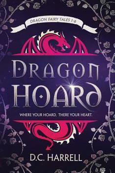 Paperback Dragon Hoard: Dragon Fairy Tales 1-6 Book