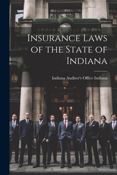 Paperback Insurance Laws of the State of Indiana Book
