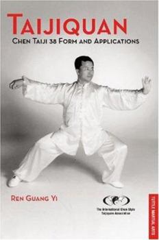 Paperback Taijiquan: Chen Taiji 38 Form and Applications Book