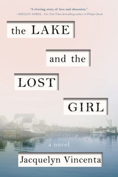 Paperback The Lake and the Lost Girl Book