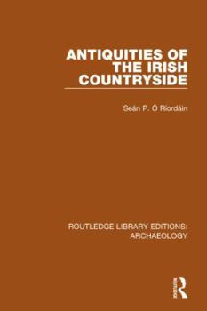 Hardcover Antiquities of the Irish Countryside Book