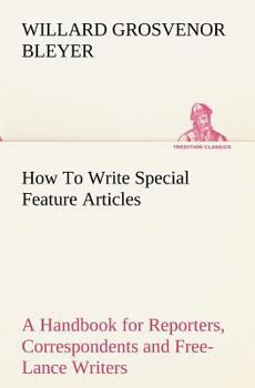 How To Write Special Feature Articles