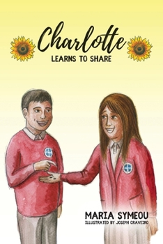 Paperback Charlotte: Learns to Share Book