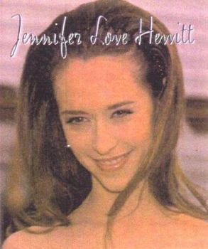 Hardcover Jennifer Love Hewitt Book