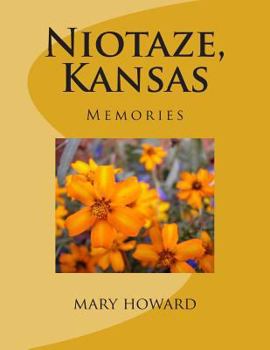 Paperback Niotaze, Kansas: Memories Book