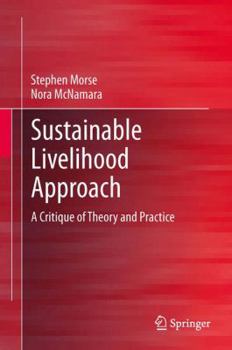 Paperback Sustainable Livelihood Approach: A Critique of Theory and Practice Book