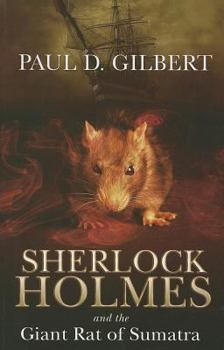 Sherlock Holmes and the Giant Rat of Sumatra