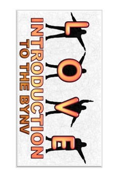 Paperback Love: Introduction To The BYNV Book