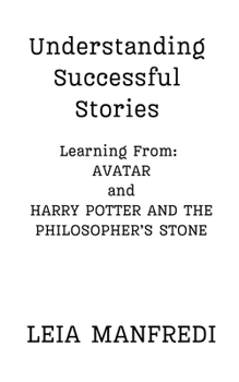 Paperback Understanding Successful Stories Book