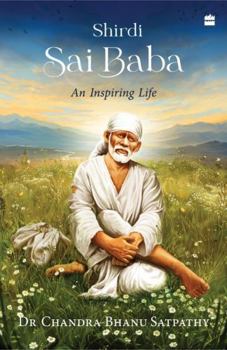 Paperback Shirdi Sai Baba: An Inspiring Life Book