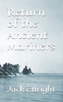 Paperback Return of the Ancient Mariners: Revised Edition Book