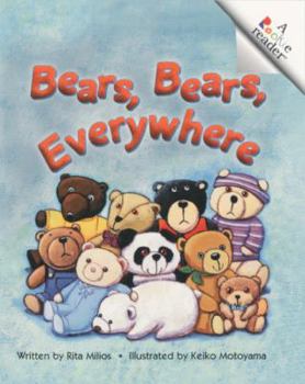 School & Library Binding Bears, Bears, Everywhere Book