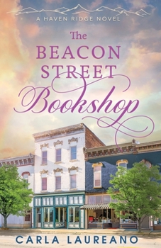 Paperback The Beacon Street Bookshop: A Clean Small-Town Contemporary Romance Book