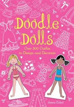 Paperback Doodle Dolls: Over 300 Outfits to Design and Decorate Book