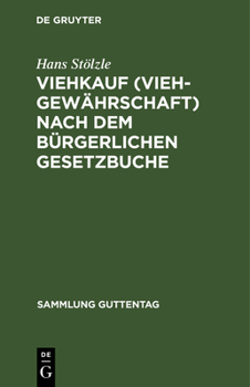 Hardcover Viehkauf (Viehgewährschaft) nach dem Bürgerlichen Gesetzbuche [German] Book