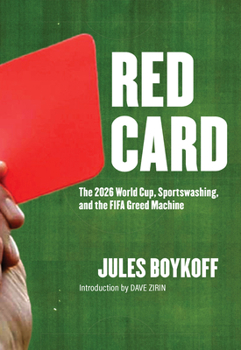 Paperback Red Card: The 2026 World Cup, Sportswashing, and the Fifa Greed Machine Book