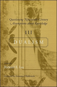 Paperback Questioning Nineteenth-Century Assumptions about Knowledge, III: Dualism Book