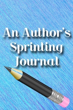 Paperback An Author's Sprinting Journal Book