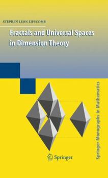 Hardcover Fractals and Universal Spaces in Dimension Theory Book